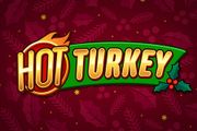 Hot Turkey