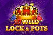 10 Locking Wilds & Pots