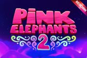 Pink Elephants 2 - Reborn